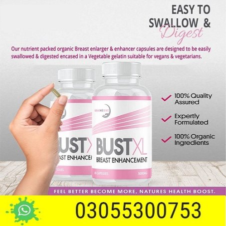 Bust Xl enhancement pills in Pakistan